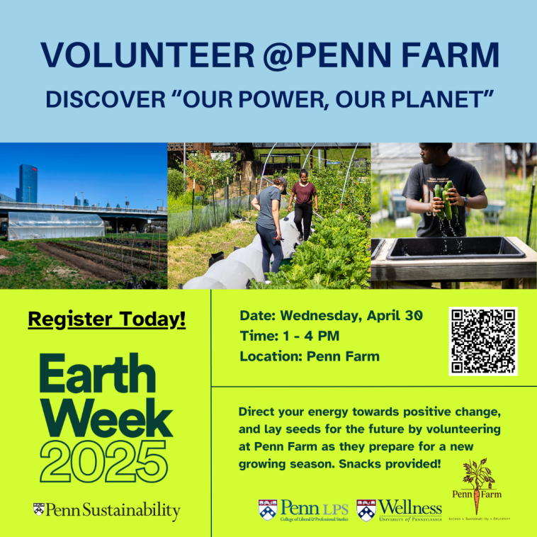 Opportunity to Volunteer at Penn Farm | April 30 from 1-4 PM | sponsored by LPS and Penn Wellness.